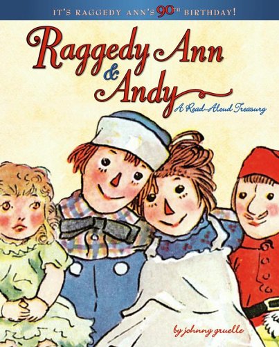 Book Cover Raggedy Ann & Andy: A Read-Aloud Treasury