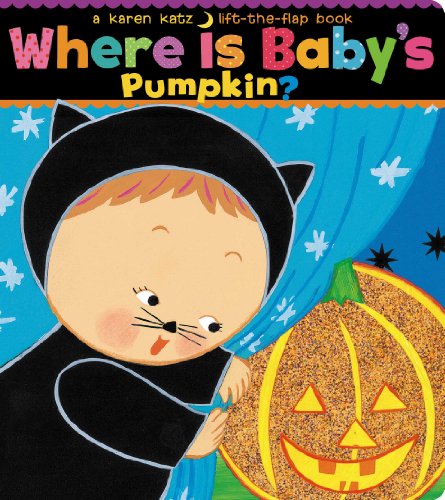 Book Cover Where Is Baby's Pumpkin? (Karen Katz Lift-the-Flap Books)