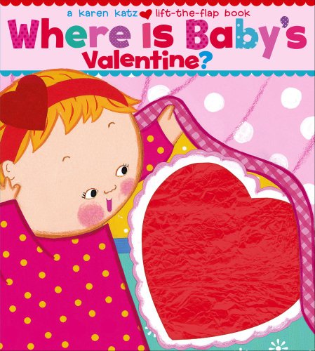 Book Cover Where Is Baby's Valentine?: A Lift-the-Flap Book