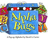 Alpha Bugs: A Pop-up Alphabet (David Carter's Bugs)
