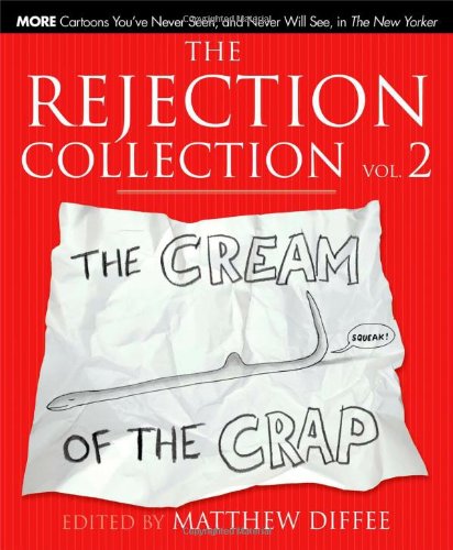 Book Cover The Rejection Collection Vol. 2: The Cream of the Crap