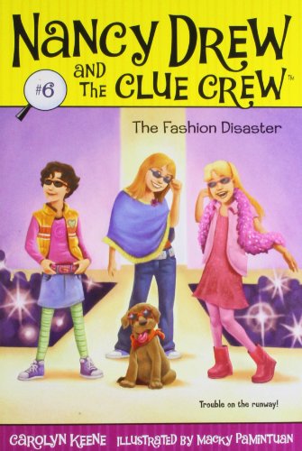 Book Cover The Fashion Disaster (Nancy Drew and the Clue Crew #6)