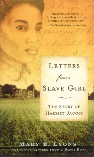 Book Cover Letters from a Slave Girl: The Story of Harriet Jacobs