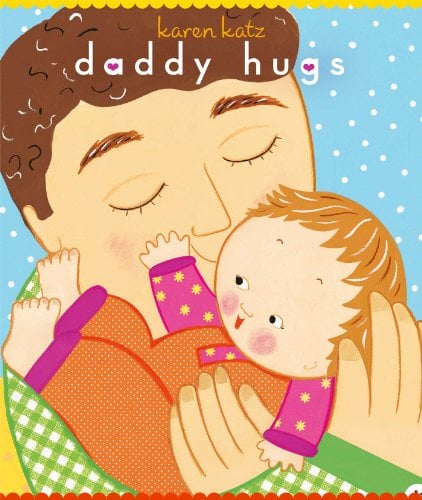 Daddy Hugs (Classic Board Books)