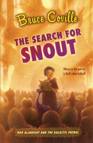 Book Cover The Search for Snout (Rod Allbright and the Galactic Patrol)