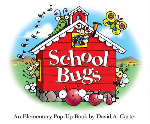 Book Cover School Bugs: An Elementary Pop-up Book by David A. Carter (David Carter's Bugs)