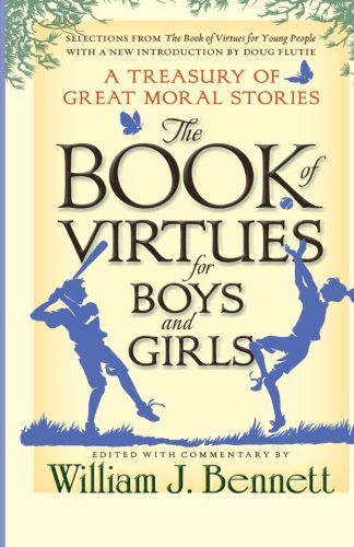 Book Cover The Book of Virtues for Boys and Girls: A Treasury of Great Moral Stories