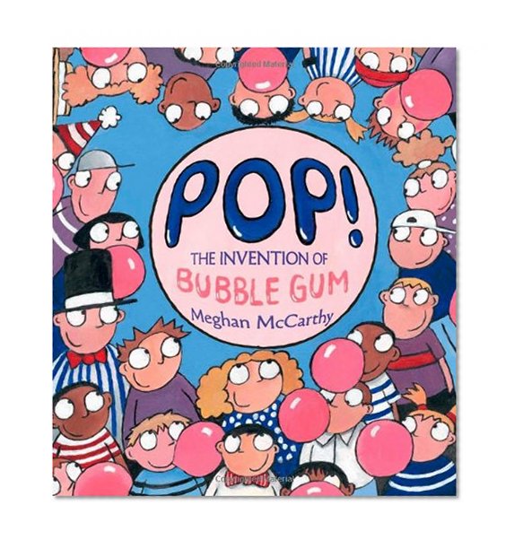 Book Cover Pop!: The Invention of Bubble Gum