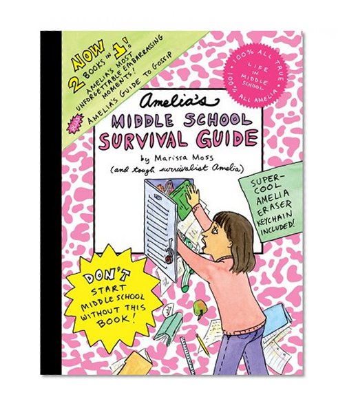 Book Cover Amelia's Middle School Survival Guide: Amelia's Most Unforgettable Embarrassing Moments, Amelia's Guide to Gossip