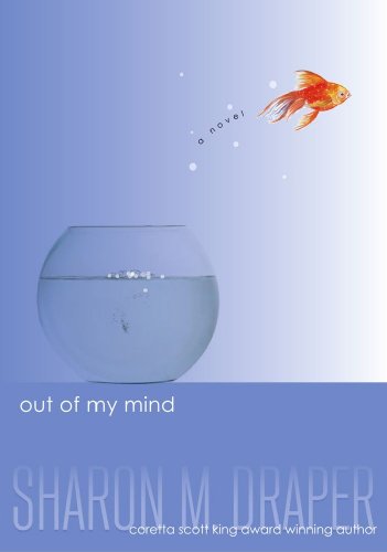 Out of My Mind: [A Novel]