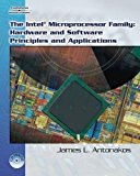 The Intel Family of Microprocessors: Hardware and Software Principles and Applications