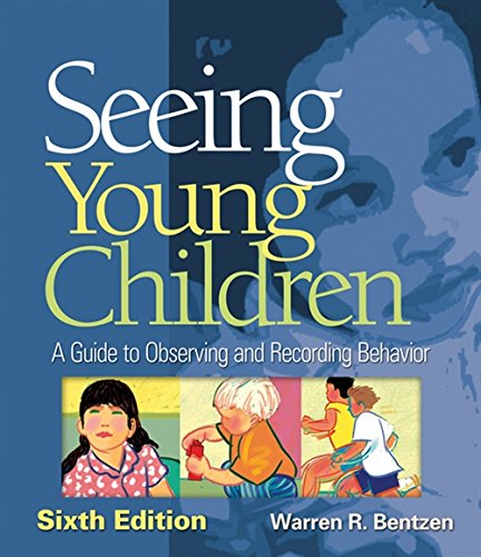 Book Cover Seeing Young Children: A Guide to Observing and Recording Behavior