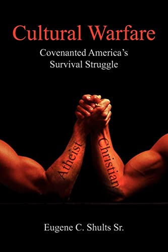 Cultural Warfare: Covenanted America's Survival Struggle