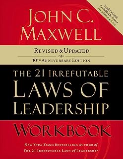 Book Cover The 21 Irrefutable Laws of Leadership Workbook: Revised and Updated