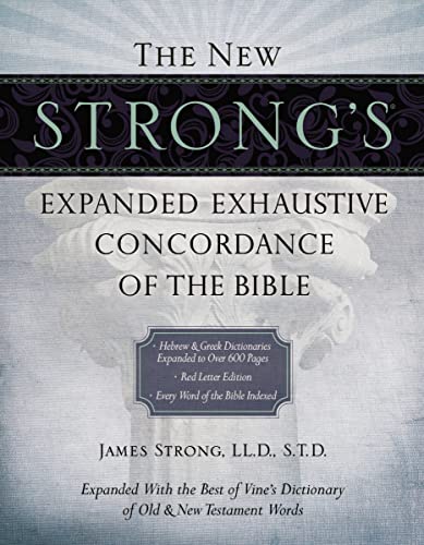 Book Cover The New Strong's Expanded Exhaustive Concordance of the Bible