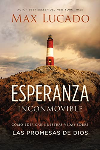 Book Cover Esperanza inconmovible: Edificar nuestras vidas sobre las promesas de Dios (Spanish Edition)