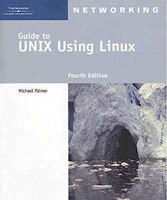 Book Cover Guide to UNIX Using Linux (Networking (Course Technology))