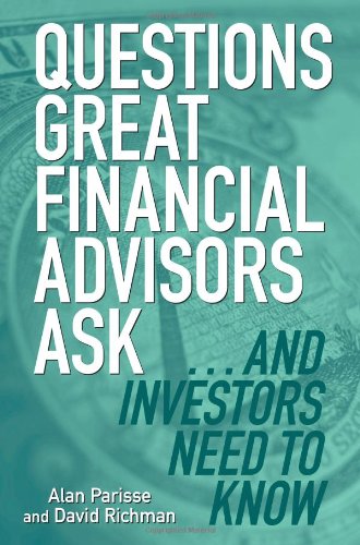 Book Cover Questions Great Financial Advisors Ask... and Investors Need to Know