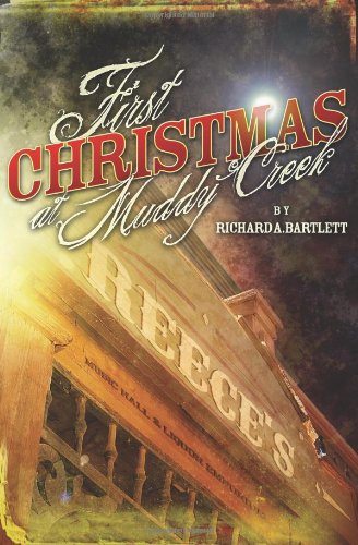 First Christmas At Muddy Creek