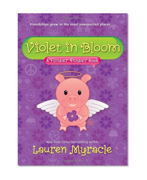Violet in Bloom: A Flower Power Book