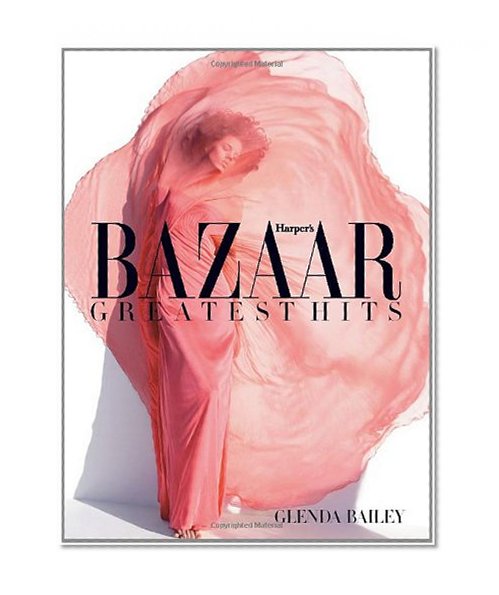 Book Cover Harper's Bazaar: Greatest Hits
