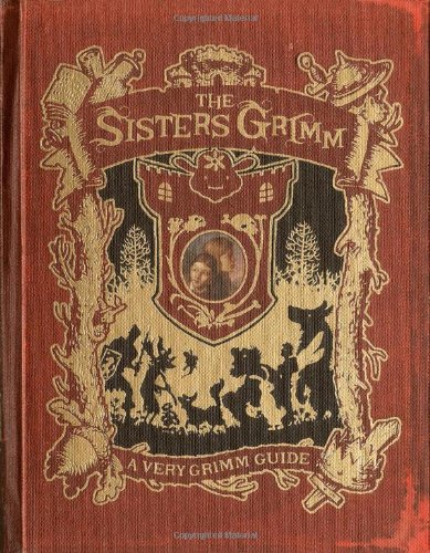 Book Cover A Very Grimm Guide (Sisters Grimm, The)