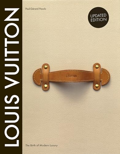Book Cover Louis Vuitton: The Birth of Modern Luxury Updated Edition