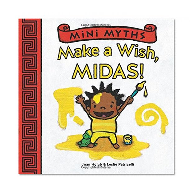 Book Cover Mini Myths: Make a Wish, Midas!
