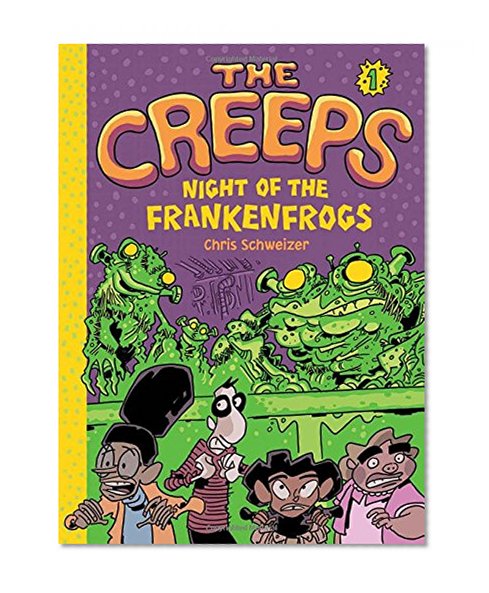Book Cover The Creeps: Book 1: Night of the Frankenfrogs
