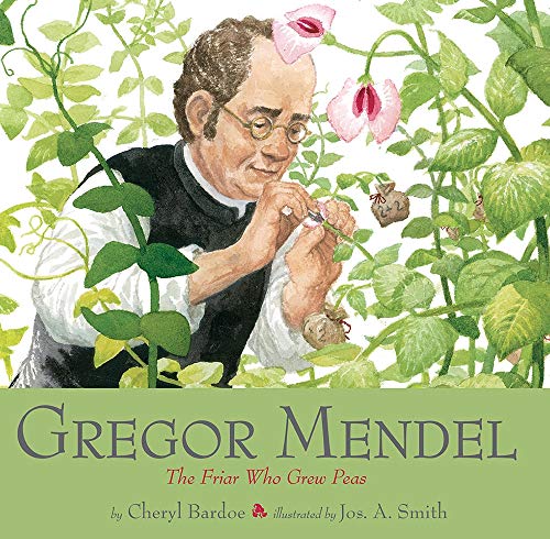 Book Cover Gregor Mendel: The Friar Who Grew Peas