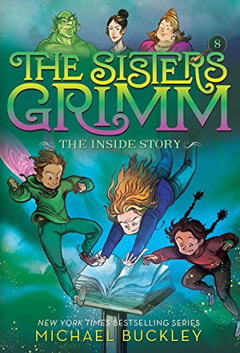 Book Cover The Inside Story (The Sisters Grimm #8): 10th Anniversary Edition (Sisters Grimm, The)