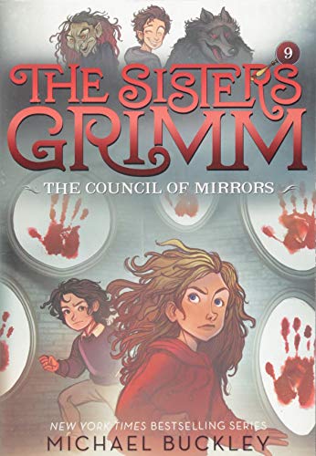 Book Cover The Council of Mirrors (The Sisters Grimm #9): 10th Anniversary Edition (Sisters Grimm, The)