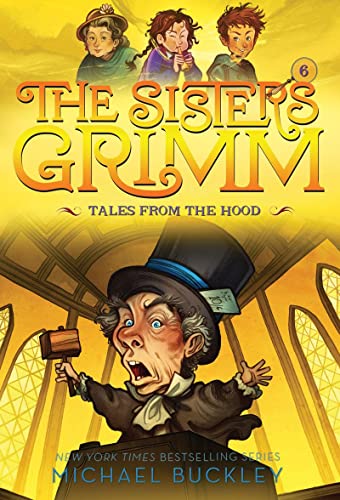 Book Cover Tales from the Hood (The Sisters Grimm #6): 10th Anniversary Edition (Sisters Grimm, The)
