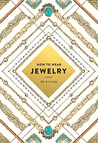 Book Cover How to Wear Jewelry: 55 Styles