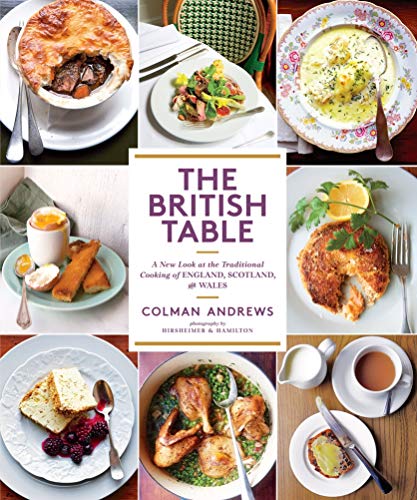 Book Cover The British Table: A New Look at the Traditional Cooking of England, Scotland, and Wales