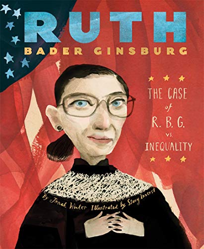 Book Cover Ruth Bader Ginsburg: The Case of R.B.G. vs. Inequality