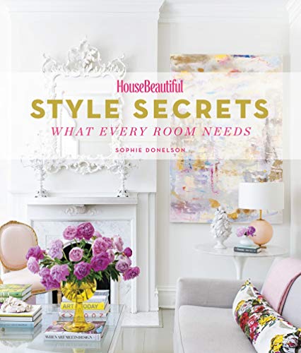 Book Cover House Beautiful Style Secrets: What Every Room Needs