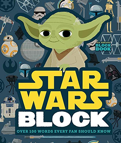 Book Cover Star Wars Block: Over 100 Words Every Fan Should Know (An Abrams Block Book)