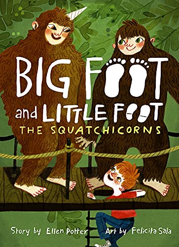 Book Cover The Squatchicorns (Big Foot and Little Foot #3)