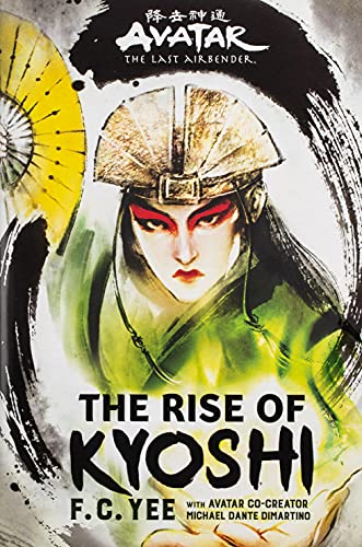 Book Cover Avatar, The Last Airbender: The Rise of Kyoshi (The Kyoshi Novels Book 1)