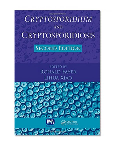 Cryptosporidium and Cryptosporidiosis, Second Edition