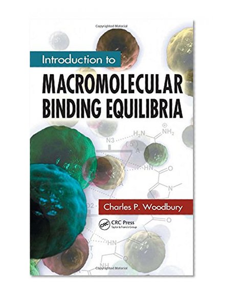 Introduction to Macromolecular Binding Equilibria