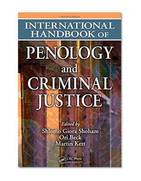 International Handbook of Penology and Criminal Justice