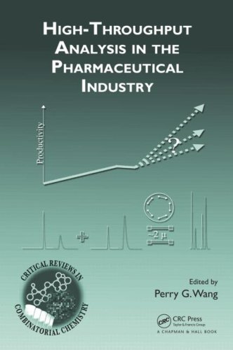 High-Throughput Analysis in the Pharmaceutical Industry (Critical Reviews in Combinatorial Chemistry)