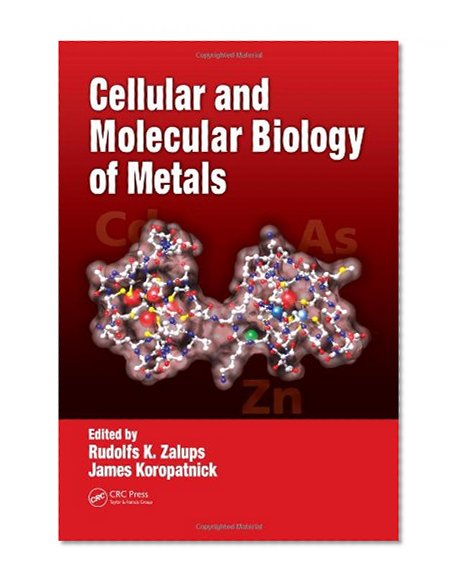 Cellular and Molecular Biology of Metals