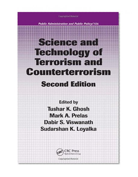 Science and Technology of Terrorism and Counterterrorism, Second Edition (Public Administration and Public Policy)