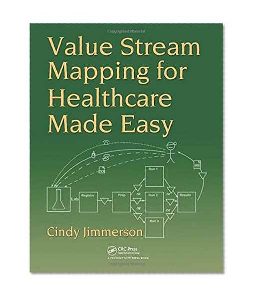 Book Cover Value Stream Mapping for Healthcare Made Easy