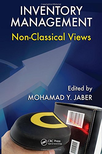 Inventory Management: Non-Classical Views (Systems Innovation Book)