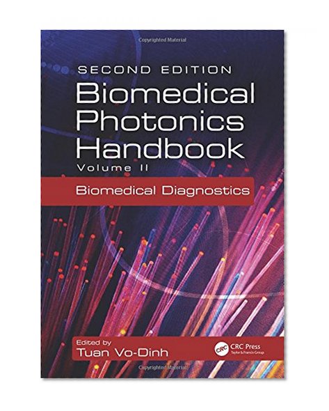 Biomedical Photonics Handbook, 3 Volume Set, Second Edition: Biomedical Photonics Handbook, Second Edition: Biomedical Diagnostics