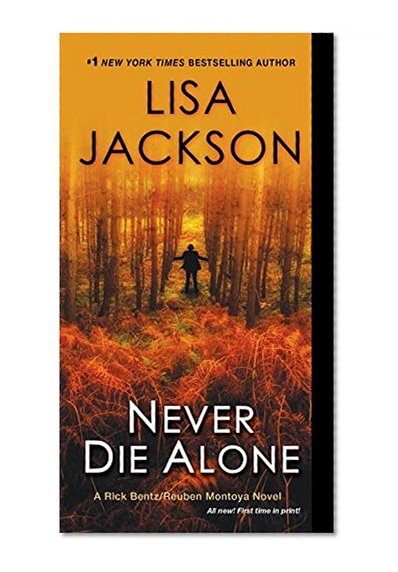 Book Cover Never Die Alone (A Bentz/Montoya Novel)